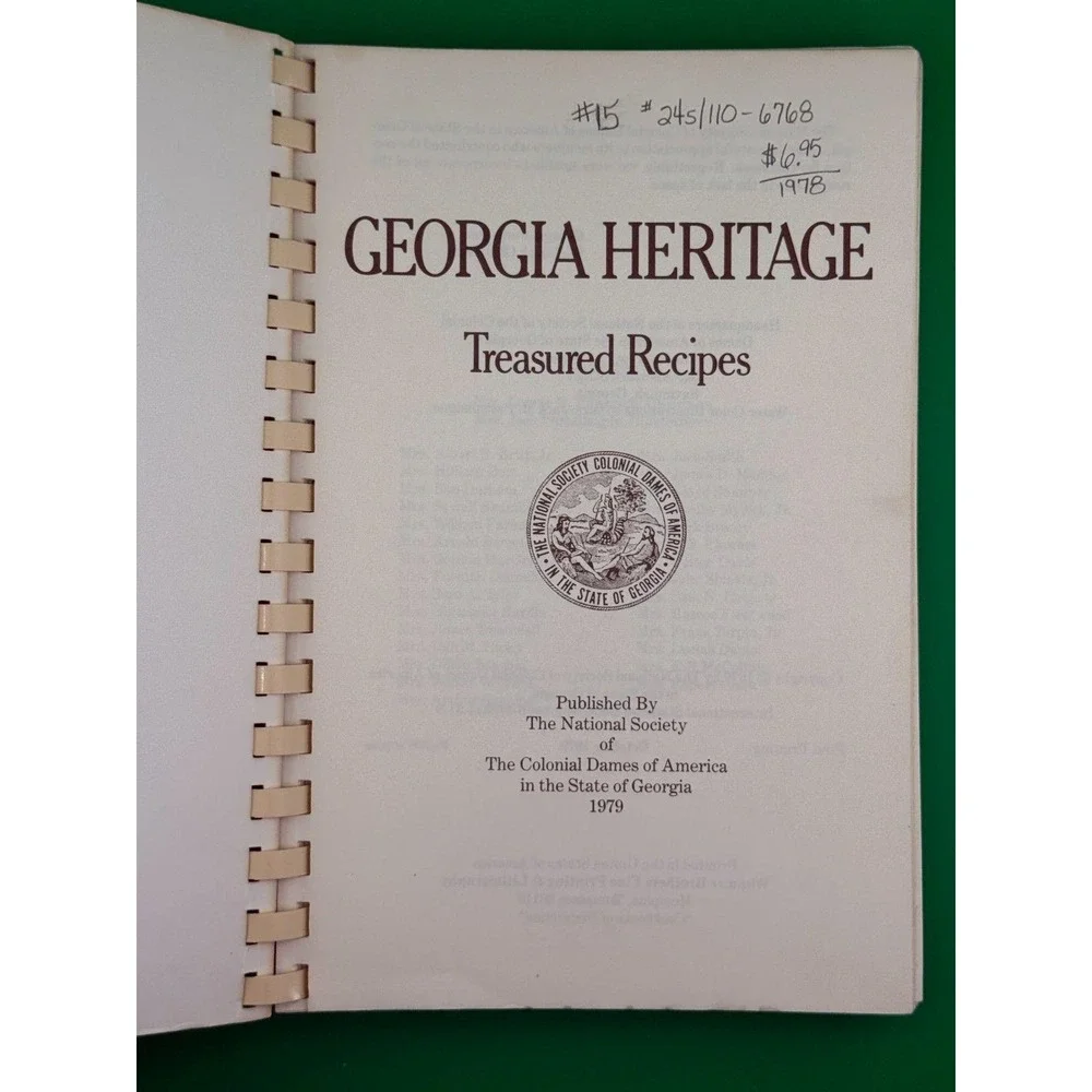 Georgia Heritage Treasured Recipes 1979 Colonial Dames Georgia Cookbook